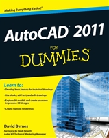 AutoCAD 2011 for Dummies 2010 by David Byrnes