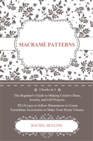 Macramè patterns  2 Books in 1   The Beginner s Guide to Making Creative Ideas, Jewelry and Gift Projects. PLUS easy to