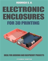 Electronic enclosures for 3d printing: Tutorials, tricks and tools to make your own electronic enclosures with Fusion 360 for 3d printing