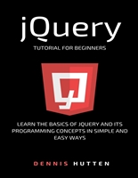 jQuery: jQuery Tutorial for Beginners Learn in Simple and Easy ways