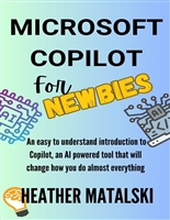 Microsoft Copilot for Newbies