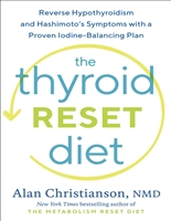 The Thyroid Reset Diet