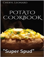 Potato Cookbook: 