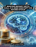 Making Money with DALL-E 3 and ChatGPT on Adobe Stock