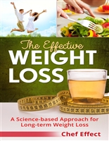 The Effective Weight Loss: A Science-based Approach for Long-term Weight Loss
