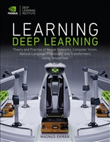 Learning Deep Learning: Theory and Practice of Neural Networks, Computer Vision, NLP, and Transformers using TensorFlow