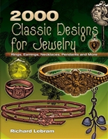 2000 Classic Designs for Jewelry