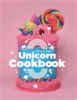Easy to Bake Unicorn Cookbook: Colorful Kitchen Fun For Kids