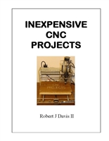 Inexpensive CNC Projects: Build your own CNC machine