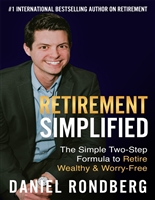 Retirement Simplified: The Simple Two-Step Formula to Retire Wealthy & Worry-Free
