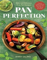 Pan Perfection: Easy and Delicious One-Pan Recipes