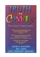 Charna Halpern Del Close Kim Howard Johnson - Truth in Comedy The Manual for Improvisation-Meriwether (1993)