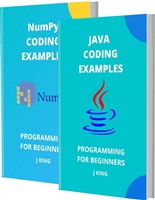 JAVA AND NumPy CODING EXAMPLES: PROGRAMMING FOR BEGINNERS