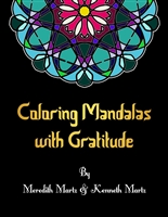 Coloring Mandalas with Gratitude (Manage My Emotion Series)