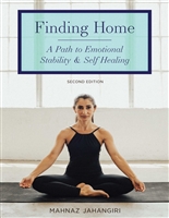 Finding Home: A Path to Emotional Stability & Self Healing