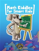Math Riddles for Smart Kids: 400+ Math Riddles and Brain Teasers Your Whole Family Will Love