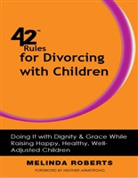 42 Rules for Divorcing with Children