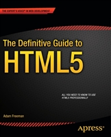 The Definitive Guide to HTML5