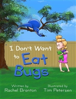 I Don't Want to Eat Bugs (Lisbon's Misadventures Book 1)