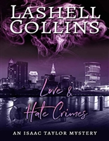 Love & Hate Crimes (Isaac Taylor Mysteries Book 10)