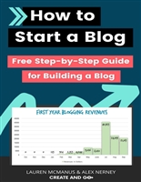 How to Start a Blog - Free Step-by-Step Beginners Guide to Building a Blog for Those Interested in Making Money and Having Fun!