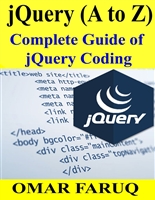 jQuery (A to Z): Complete Guide of jQuery Coding