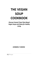 The Vegan SOUP COOKBOOK