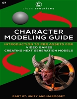 Character Modeling Guide | Introduction to PBR Assets for Video Games | Part 07: Unity and Marmoset