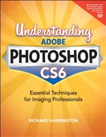 Understanding Adobe Photoshop CS6 (Dylan Evers' Library)