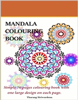 Colouring Book: Simple 70 pages colouring book with one large flower design on each page