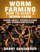 Worm Farming: How to Start a Worm Farm: Learn About Vermiculture and Vermicomposting
