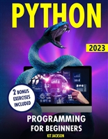 Python Programming for Beginners: Skyrocket Your Code and Master Python in Less than a Week. Discover the Foolproof, Practical Route to Uncover Insider Hacks, Unlock New Opportunities, and Revolution