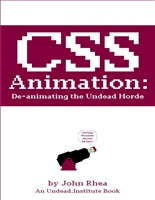 CSS Animation: De-animating the Undead Horde (Undead Institute)