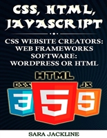 CSS, HTML, Javascript: CSS Website Creators: Web Frameworks Software: WordPress Or HTML