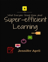 What Everyone Should Know About Super-efficient Learning