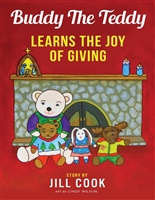 Buddy the Teddy Learns the Joy of Giving: Christmas is a Time for Kindness
