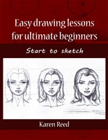 Easy drawing lessons for ultimate beginners: Start to sketch