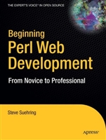 Beginning Perl Web Development From Novice To Professional 2006