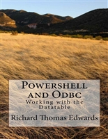 Powershell and Odbc: Working with the datatable