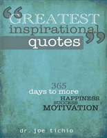 Greatest Inspirational Quotes: 365 days to more Happiness, Success, and Motivation