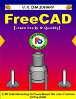 FreeCAD: Learn Easily & Quickly
