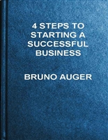 4 Steps to Starting a Successful Business