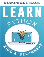 LEARN Python: KIDS & BEGINNERS. Python for BEGINNERS with Hands-on Fun Project & Games. (Learn Coding Fast in 2022)