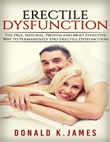 Erectile Dysfunction: The Free, Natural, Proven and Most Effective Way To Permanently End Erectile Dysfunction \(Erectile Dysfuction, Sexual Dysfunction, ... Impotence,...Cure Cure, Book 1\) - PDFDrive.com