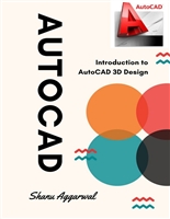 AutoCAD: Introduction to AutoCAD 3D Design (3D modelling Book 2)