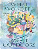 What Wonders Await Outdoors