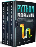 Python Programming: 3 in 1: The Crash Course To Learn How To Master Python Coding Language To Apply Theory and Some Tips And Tricks To Learn Faster Computer Programming