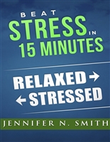 Beat Stress In 15 Minutes