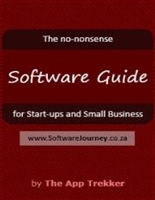 No Nonsense Software Guide for Start-ups and Small Businesses