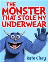 The Monster That Stole My Underwear
